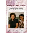 thumbnail image 1 of Pre-Owned Being My Mom's Mom (Paperback) 074148210X 9780741482105, 1 of 1