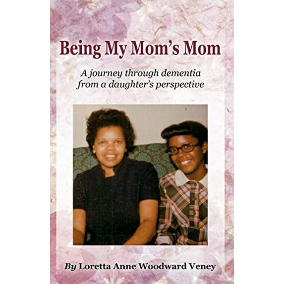 Pre-Owned Being My Mom's Mom (Paperback) 074148210X 9780741482105