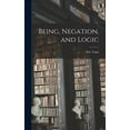 thumbnail image 1 of Being, Negation, and Logic, (Hardcover), 1 of 1