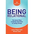 thumbnail image 1 of Pre-Owned Being Relational: The Seven Ways to Quality Interaction & Lasting Change (Paperback) 0757318800 9780757318801, 1 of 1
