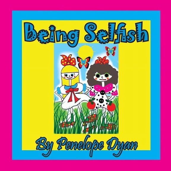 Being Selfish, (Paperback)