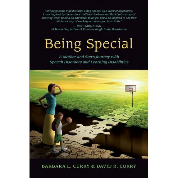 Being Special: A Mother and Son's Journey with Speech Disorders and Learning Disabilities, (Paperback)