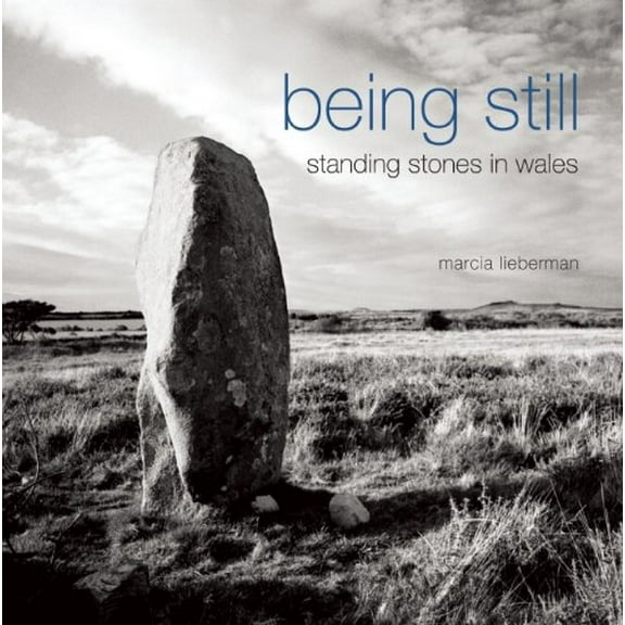 Pre-Owned Being Still: Standing Stones in Wales (Paperback)