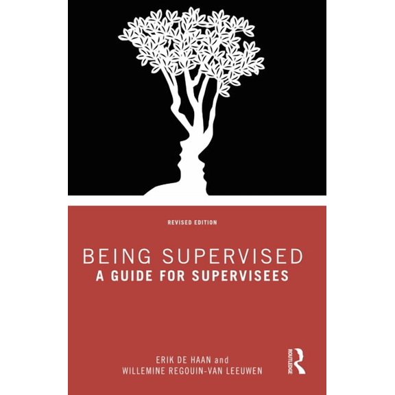 Being Supervised: A Guide for Supervisees, (Paperback)