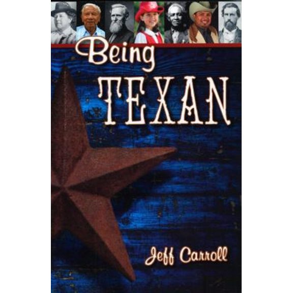 Pre-Owned Being Texan: Celebrating a State of Mind (Unknown) 0979435447 9780979435447