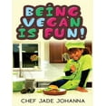 thumbnail image 1 of Being Vegan is Fun, (Paperback), 1 of 1
