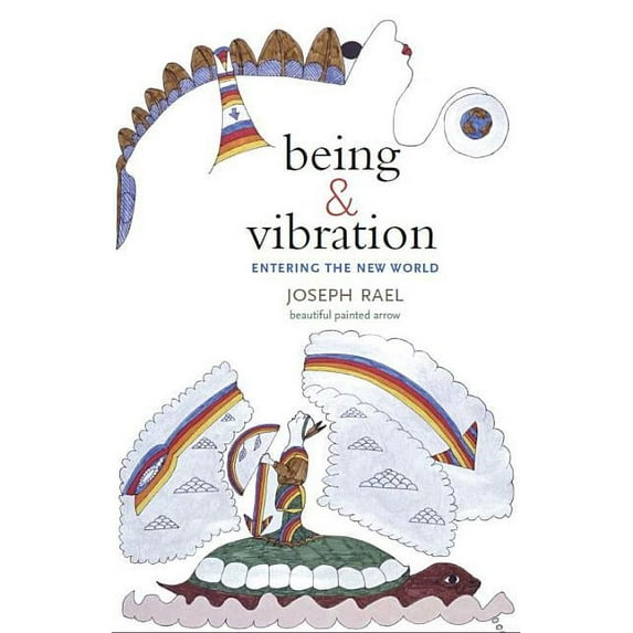 Being & Vibration: Entering the New World, (Paperback)