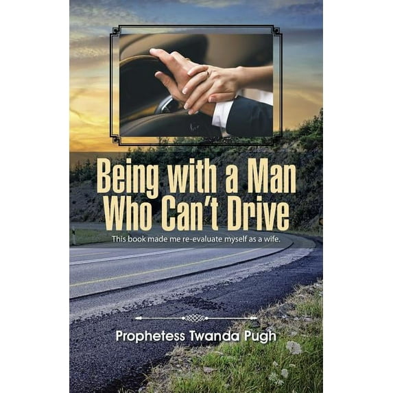 Being With a Man Who Can't Drive