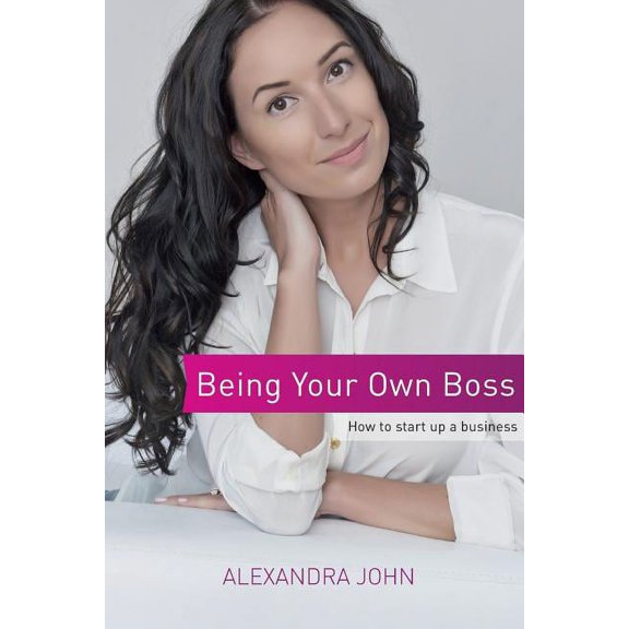 Being Your Own Boss: How to start up a business (Paperback)