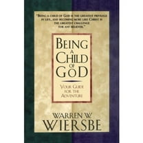 Pre-Owned Being a Child of God: Your Guide for the Adventure (Hardcover) 0785281657 9780785281658
