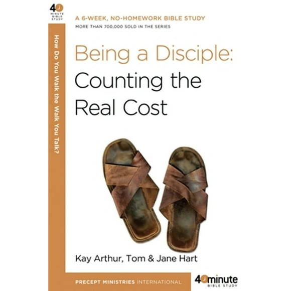 Pre-Owned Being a Disciple (Paperback 9780307457561) by Kay Arthur, Tom Hart, Jane Hart