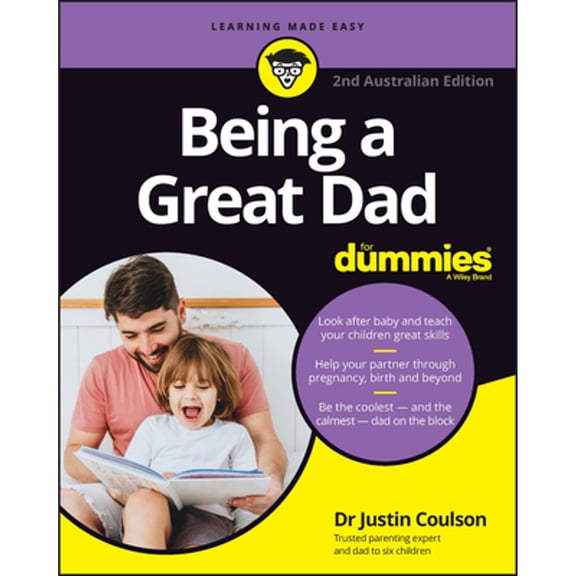 Pre-Owned Being a Great Dad for Dummies (Paperback) 9781119910282