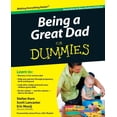 thumbnail image 1 of Being a Great Dad for Dummies (Paperback), 1 of 1
