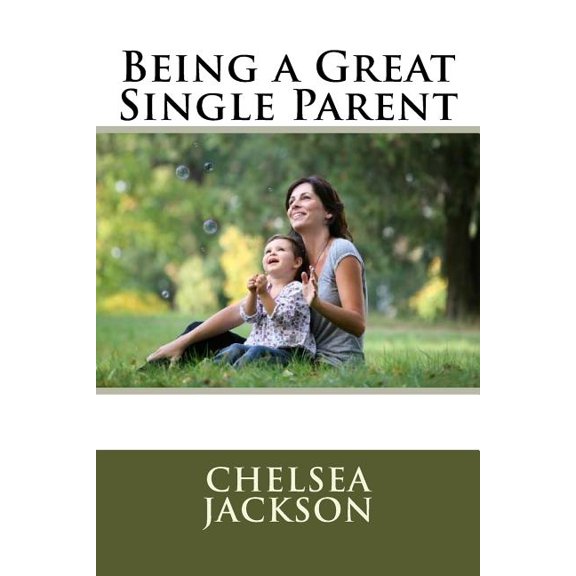 Being a Great Single Parent