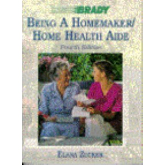 Pre-Owned Being a Homemaker/Home Health Aide (Paperback) 089303018X 9780893030186