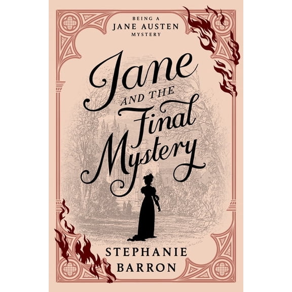 Being a Jane Austen Mystery Jane and the Final Mystery, (Hardcover)