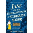 thumbnail image 1 of Being a Jane Austen Mystery Jane and the Unpleasantness at Scargrave Manor: Being the First Jane Austen Mystery, Book 1, (Paperback), 1 of 1