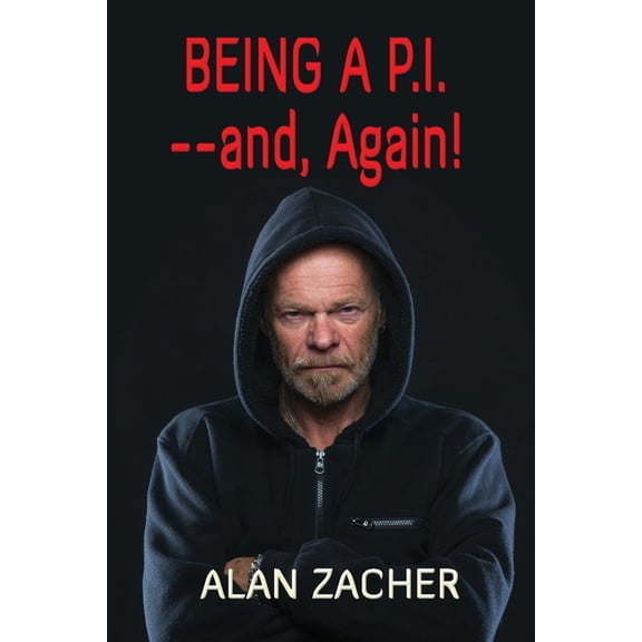 Being a P.I. --and, Again!, (Paperback)
