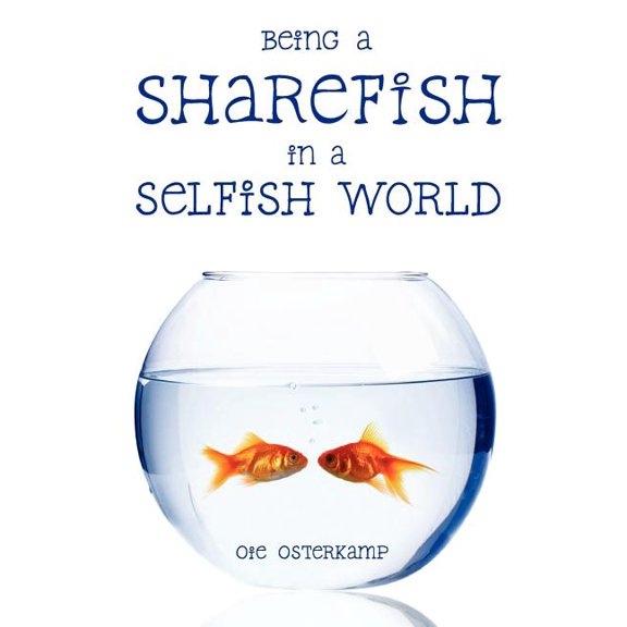 Being a Sharefish in a Selfish World