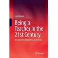 thumbnail image 1 of Being a Teacher in the 21st Century: A Critical New Zealand Research Study, (Paperback), 1 of 1