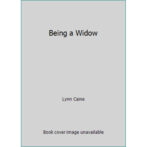 Pre-Owned Being a Widow (Hardcover) 0877959668 9780877959663
