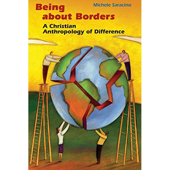 Pre-Owned Being about Borders: A Christian Anthropology of Difference (Paperback) 0814657109 9780814657102