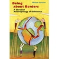 thumbnail image 1 of Being about Borders: A Christian Anthropology of Difference, (Paperback), 1 of 2