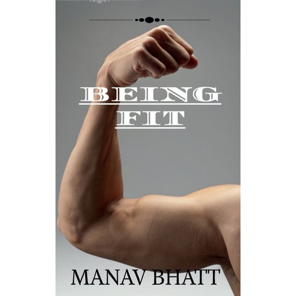 Being fit, (Paperback)