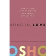 thumbnail image 1 of Pre-Owned Being in Love: How to Love with Awareness and Relate Without Fear (Hardcover) 0307337901 9780307337900, 1 of 1