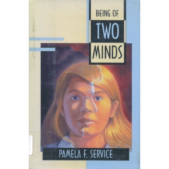 Pre-Owned Being of Two Minds (Hardcover) 0689315244 9780689315244