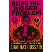 Being the Bigger Problem, Paperback