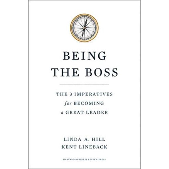 Pre-Owned Being the Boss: The 3 Imperatives for Becoming a Great Leader, 9781422163894, 142216389X, Hardcover, 1 edition