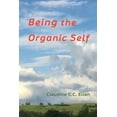 thumbnail image 1 of Being the Organic Self, (Paperback), 1 of 1