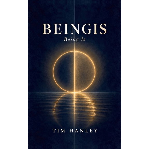 Beingis: Being Is, (Hardcover)