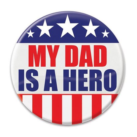 Beistle 2 in. My Dad is A Hero Button