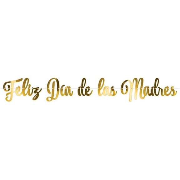 Beistle 56422 8.5 x 5 ft. 3 in. Foil Feliz Dia De La Madres Streamer - Pack of 12