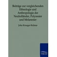 thumbnail image 1 of Beiträge zur vergleichenden Ethnologie und Anthropologie der Neuholländer, Polynesier und Melanesier (Paperback), 1 of 1