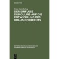 thumbnail image 1 of BeitrÃ¤ge Zum AuslÃ¤ndischen Und Internati Der EinfluÃ Dumoulins auf die Entwicklung des Kollisionsrechts, Book 25, (Hardcover), 1 of 1