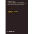 thumbnail image 1 of BeitrÃ¤ge Zum AuslÃ¤ndischen Ãffentlichen Studies in Global Animal Law, Book 290, (Paperback), 1 of 1