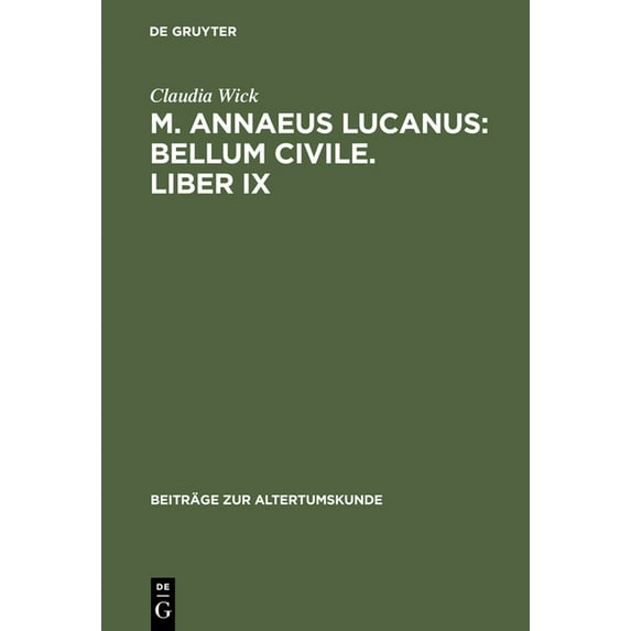 Beiträge Zur Altertumskunde Einleitung, Text und Ãbersetzung, Book 201, (Hardcover)