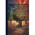 thumbnail image 1 of Beiträge Zur Byzantinischen Kulturgeschichte Am Ausgange Des Iv. Jahrhunderts Aus Den Schriften Des Johannes Chrysostomos (Paperback), 1 of 1