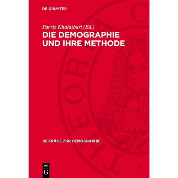 Beiträge Zur Demographie Die Demographie Und Ihre Methode, Book 1, (Hardcover)