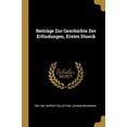 thumbnail image 1 of Beitrge Zur Geschichte Der Erfindungen, Erstes Stueck German Edition Paperback 0270740554 9780270740554 Pre-1801 Imprint Collection, Johann Beckmann, 1 of 1