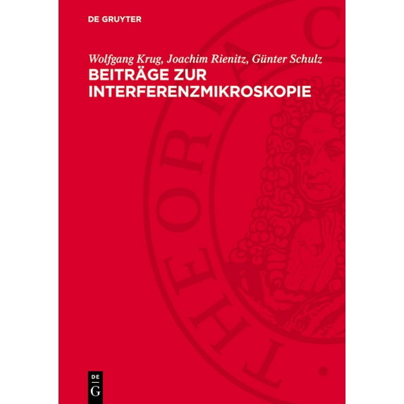 Beiträge Zur Interferenzmikroskopie, (Hardcover)