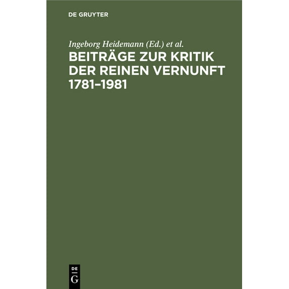 Beiträge Zur Kritik Der Reinen Vernunft 1781-1981, (Hardcover)