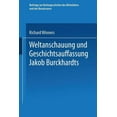 thumbnail image 1 of Beiträge Zur Kulturgeschichte Des Mittel Weltanschauung Und Geschichtsauffassung Jakob Burckhardts, (Paperback), 1 of 1