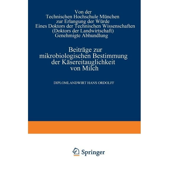 Beiträge Zur Mikrobiologischen Bestimmung Der Käsereitauglichkeit Von Milch, (Paperback)