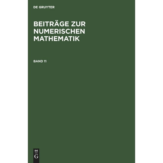 Beiträge Zur Numerischen Mathematik. Band 11, (Hardcover)