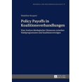 thumbnail image 1 of Beiträge Zur Politikwissenschaft: Policy Payoffs in Koalitionsverhandlungen: Eine Analyse ideologischer Distanzen zwischen Wahlprogrammen und Koalitionsvertraegen (Hardcover), 1 of 1