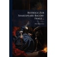 thumbnail image 1 of BeitrÃ¤ge Zur Shakespeare-Bacon-Frage ..., (Paperback), 1 of 1